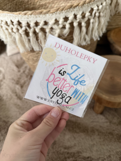 Duholepka LIFE IS BETTER WITH YOGA